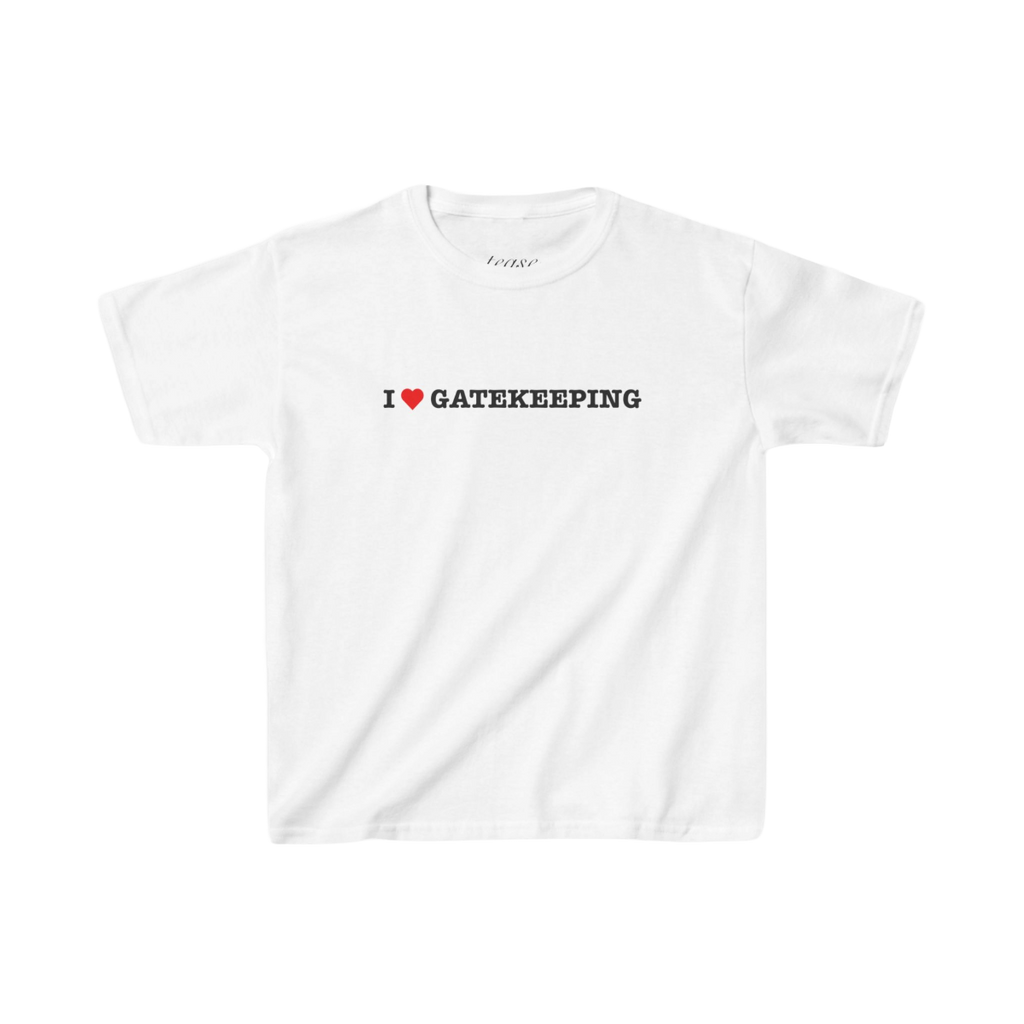 White t-shirt with 'I ❤️ GATEKEEPING' text on a white background