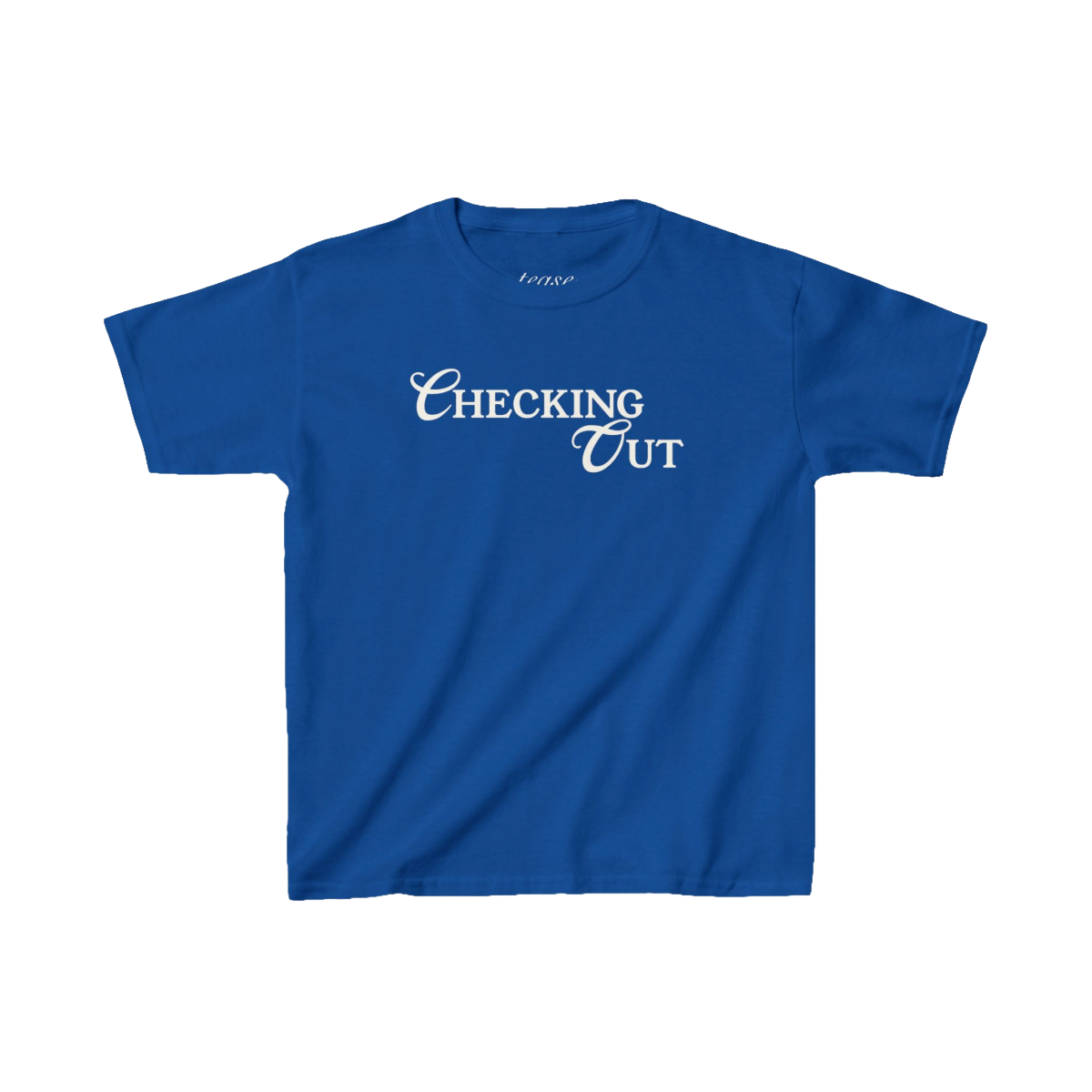 Blue t-shirt with 'Checking Out' text on a white background
