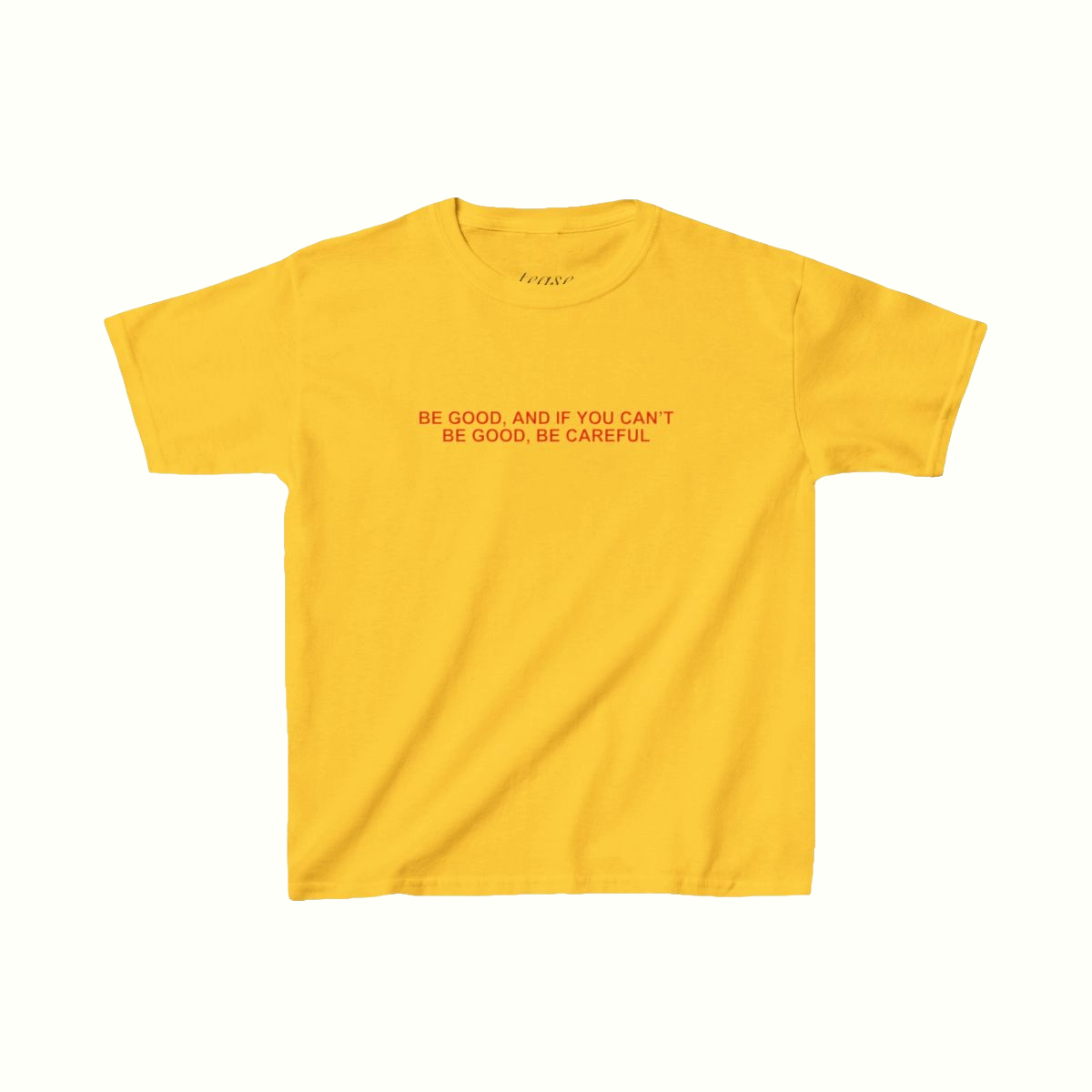 be good slogan tee