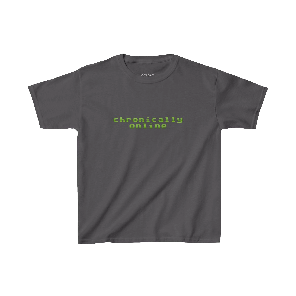 Gray t-shirt with 'chronically online' text in green on a white background